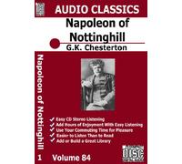 Napoleon of Nottinghill - 6 Unabridged Audio Cd Set - G.K. Chesterton