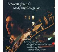 Napoleon, Randy - Between Friends