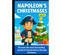 Napoleon’s Christmases