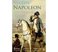 Napoleon Volume 2: The Spirit of the Age
