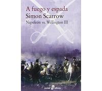 Napoleón vs Wellington III. A fuego y espada: 507