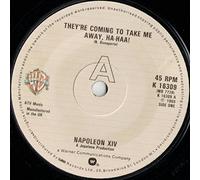 Napoleon XIV - Napoleon XIV - They're Coming To Take Me Away, Ha-Haa! - 7" Single 1973 - Warner Bros. K 16309 - UK Press