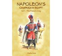 NAPOLEONE Campagna IN Egitto Vol 1 - Francese Eserciti - Komradov Premere