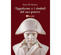 Napoleone e i simboli del suo potere