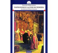 Napoleone e la fine di Venezia