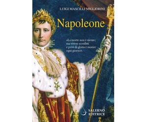 Napoleone [Paperback] [Jan 21, 2021] Mascilli Migliorini, Luigi