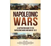 Captivating History Napoleonic Wars (Tascabile)