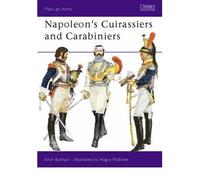 [(Napoleon's Cuirassiers and Carabiniers)] [Author: Emir Bukhari] published on (June, 1994)
