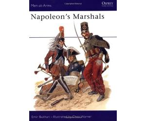 Napoleon's Marshals by Emir Bukhari (March 22,1979)