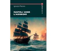 Napoli 1528. L’assedio