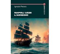 Napoli 1528. L’assedio