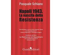 Napoli 1943. La nascita della Resistenza