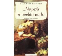 Napoli a occhio nudo