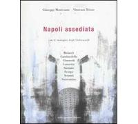 Napoli assediata. Ediz. illustrata