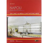 Napoli. Atlante della Città Storica. San Carlo all'Arena e Sant'Antonio Abate