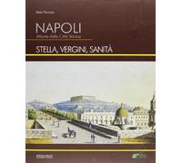 Napoli. Atlante della Città Storica. Stella, Verginis, Sanità