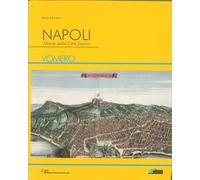 Napoli. Atlante della città storica. Vomero - [Oikos Edizioni]