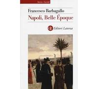 Napoli, Belle Époque (1885-1915)