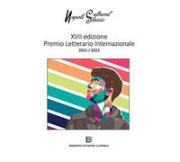Napoli cultural classic. XVII Edizione Premio Letterario Internazionale 2021/2022