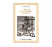 Napoli dopoguerra infinito