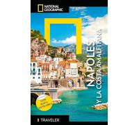 Napoli e Costiera Amalfitana - Guía National National Geographic Traveler: Con mapa extraible