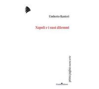 Napoli e i suoi dilemmi