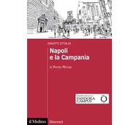 Napoli e la Campania. Dialetti d'Italia
