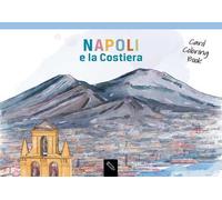 Napoli e la Costiera. Card coloring book. Ediz. italiana e inglese