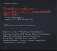 Napoli e la cultura architettonica internazionale (1974-1991). Mostre e convegni di Camillo Gubitosi e Alberto Izzo