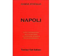 Napoli. Ediz. illustrata
