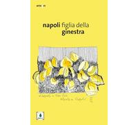 Napoli, figlia della ginestra
