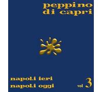 Napoli Ieri Napoli Oggi 3 (CD) Di Capri Peppino