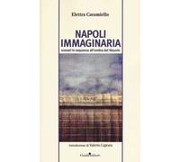 Napoli immaginaria. Scenari in sequenza all'ombra del Vesuvio