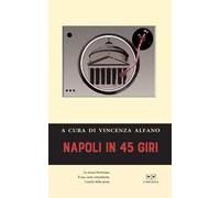Napoli in 45 giri