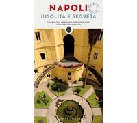 Napoli insolita e segreta