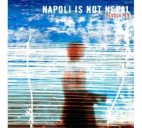 Napoli Is Not Nepal - Revolv_Er