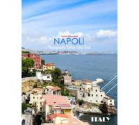 NAPOLI ITALY Photography Coffee Table Book Tourists Attractions: A Mind-Blowing Tour In NAPOLI ITALY Photography Coffee Table Book: For People Of All ... Images (8.5"*11") Paperback.April 2, 2023.