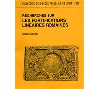 Napoli,Joëlle. - Recherches sur les fortifications linéaires romaines.