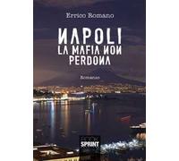 Napoli la mafia non perdona