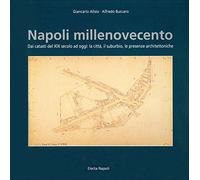 Napoli Millenovecento. Il catasto terreni e fabbricati (1899-1902)