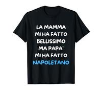 Napoli Napoletano Napoletana Tifosi Ultra Regalo Divertente Maglietta