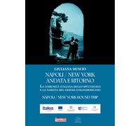Libri Giuliana Muscio - Napoli/New York Andata E Ritorno. La Comunita Italiana D