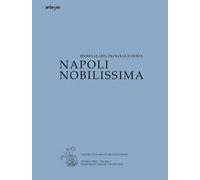 Napoli nobilissima. Rivista di arti, filologia e storia. Maggio-agosto (2024) (Vol. 2)