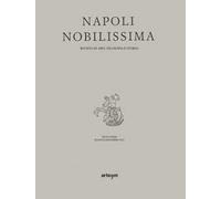 Napoli nobilissima. Rivista di arti, filologia e storia. Sesta serie (2014). Vol. 53: Maggio-Dicembre.