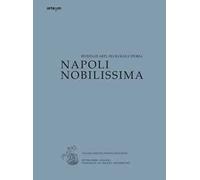 Napoli nobilissima. Rivista di arti, filologia e storia. Settima serie (2015). Vol. 1: Maggio-dicembre 2015.