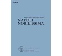 Napoli nobilissima. Rivista di arti, filologia e storia. Settima serie (2016). Vol. 23: Settembre-Dicembre 2016.