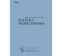 Napoli Nobilissima. Rivista di arti, filologia e storia. Settima serie (2023). Vol. 9: Settembre-dicembre 2023
