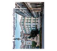 Napoli. Passeggiando per Chiaia