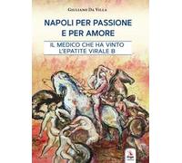 Napoli per passione e per amore