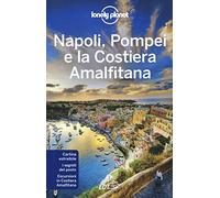 Napoli, Pompei e la Costiera Amalfitana. Con carta estraibile